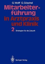 Cover: Mitarbeiterführung in Arztpraxis und Klinik